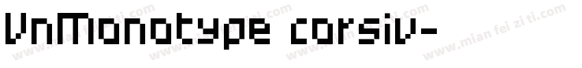 VnMonotype corsiv字体转换